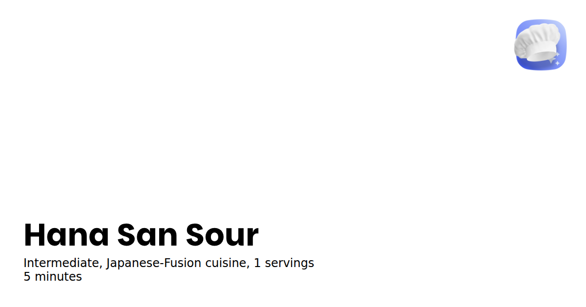 Hana San Sour - Magical Recipes